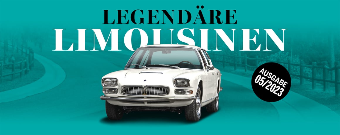 Classic Trader Magazin 5/2023 – Legendäre Limousinen