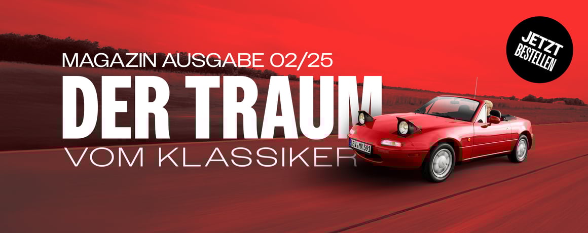 Magazin 02/2025 - Der Traum vom Klassiker