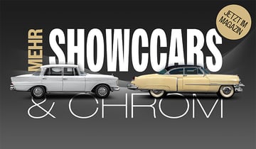 Mehr Showcars & Chrom im Magazin 03/2025