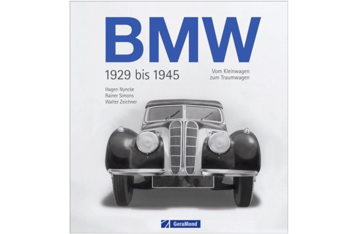 BMW 1929 bis 1945 Nyncke Simons Zeichner Geramond