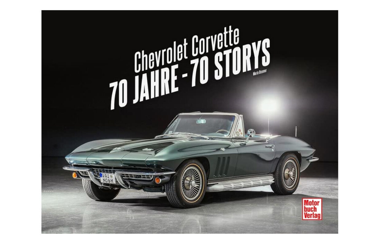 Mario Brunner Chevrolet Corvette - 70 Jahre Motorbuch Verlag Cover